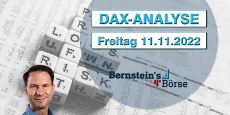 Bernsteins Börse Dax-Analyse Freitag 11_11_22