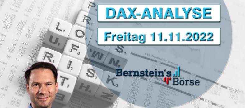 Bernsteins Börse Dax-Analyse Freitag 11_11_22