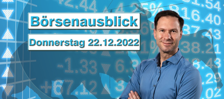 20221222_AndreasBernstein_Börsenausblick