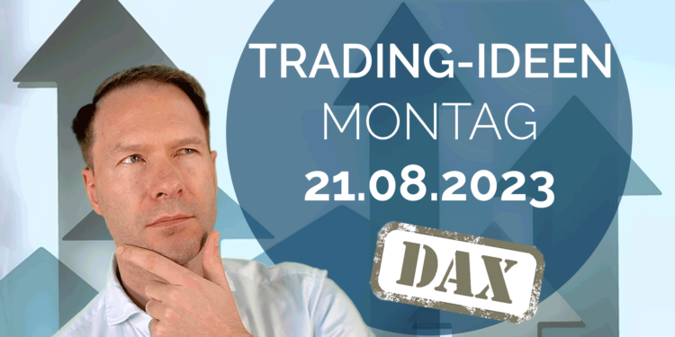 Trading Ideen DAX Andreas Bernstein 210823