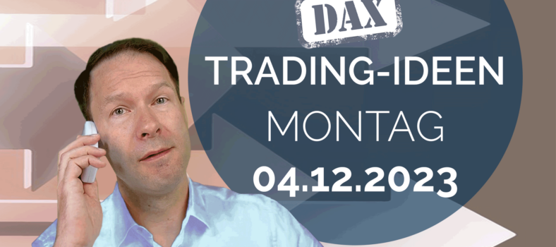 Trading Ideen DAX Andreas Bernstein 041223